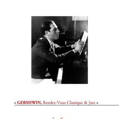 Gershwin, Rendez-Vous Classique & Jazz
